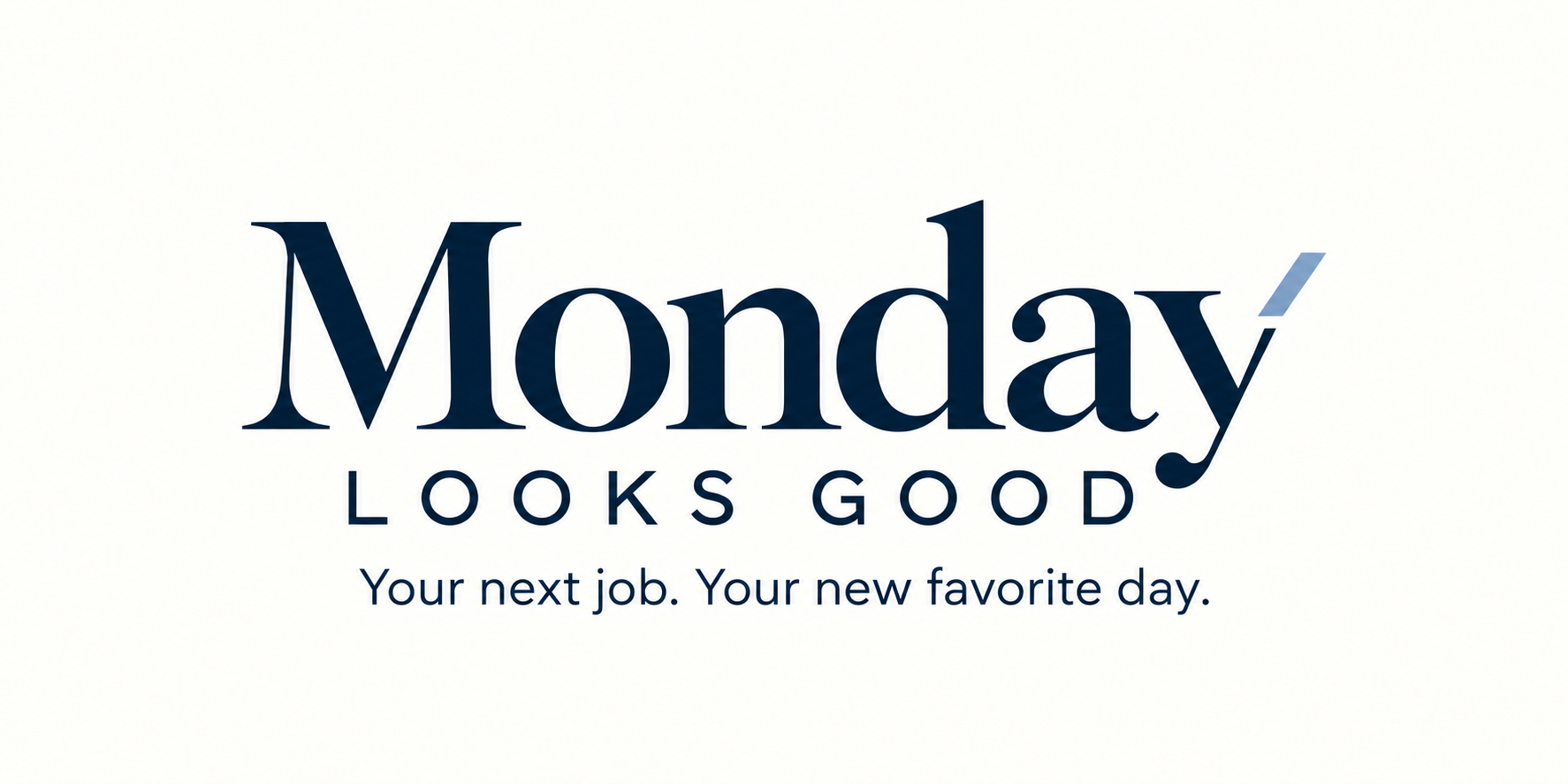 Monday Looks Good